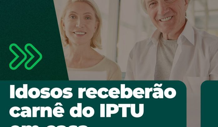 Idosos irão receber IPTU em casa a partir do dia 12/01
