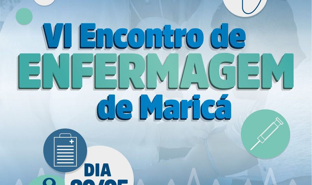Prefeitura de Maricá realiza o VI Encontro de Enfermagem do município