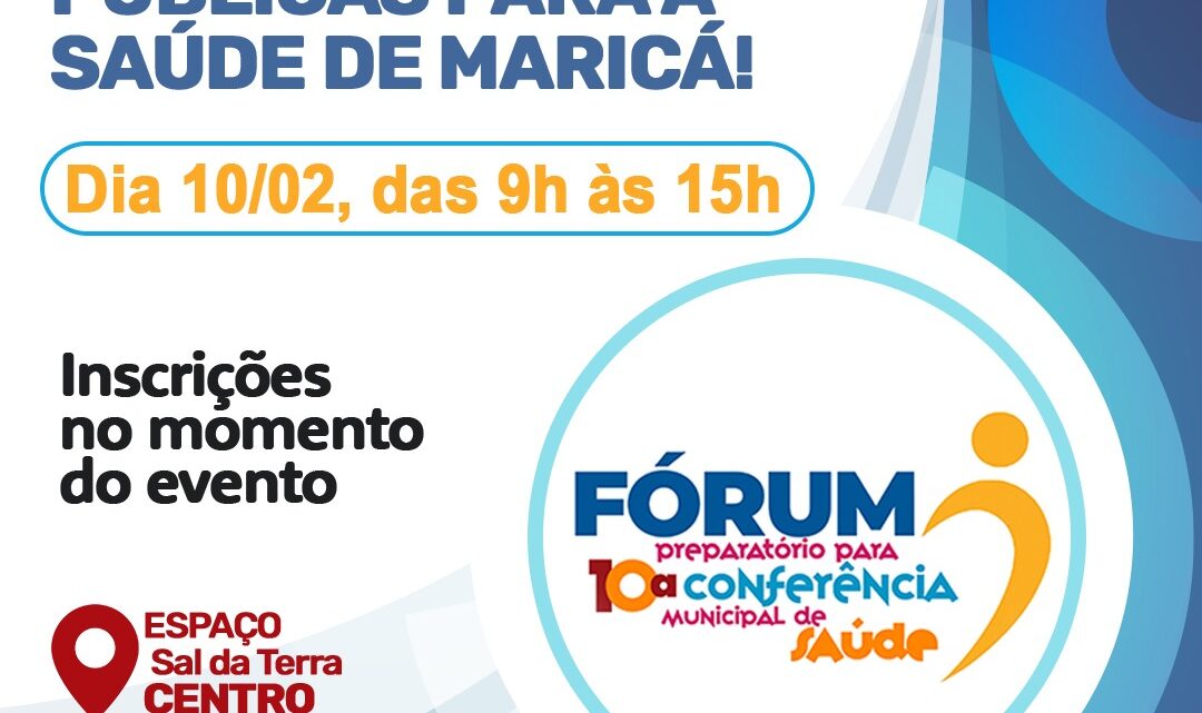 Prefeitura de Maricá promove o Fórum Preparatório para a Conferência Municipal de Saúde