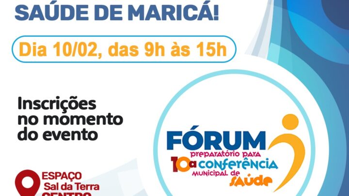 Prefeitura de Maricá promove o Fórum Preparatório para a Conferência Municipal de Saúde