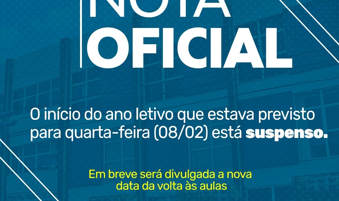 Prefeitura suspende início do ano letivo