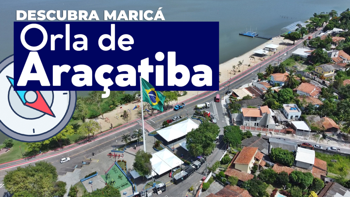 DESCUBRA MARICÁ #09 – Orla de ARAÇATIBA foi a primeira revitalizada