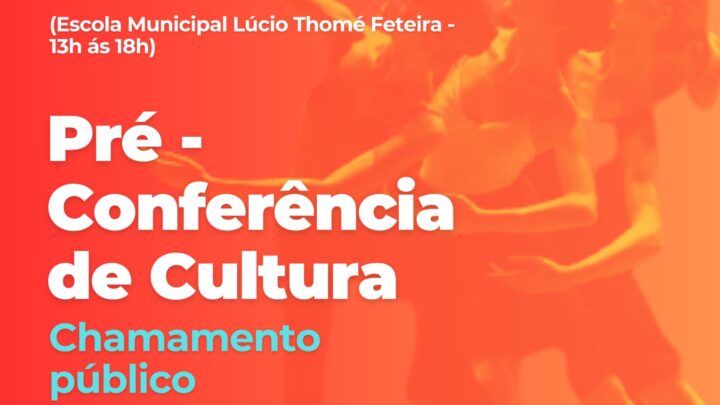 Secretaria de Cultura de Maricá promove pré-conferência de Cultura