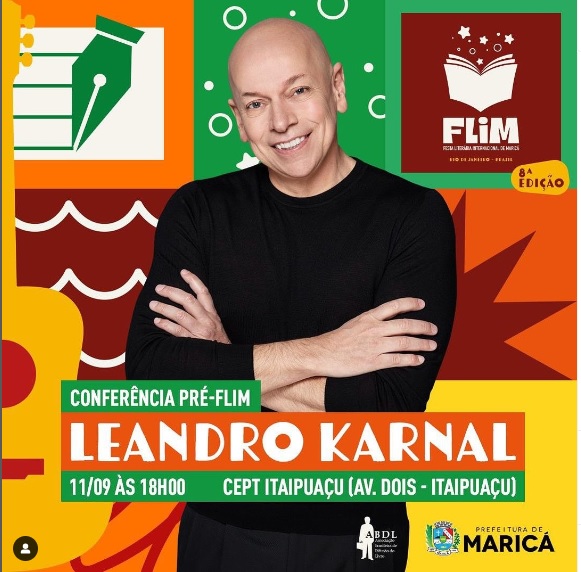 Leandro Karnal é o convidado da Pré-Conferência da Festa Literária de Maricá (FLIM) que acontece no próximo dia 11/09
