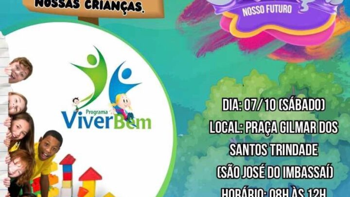 Dia das Crianças do programa Viver Bem acontece neste sábado (07/10)