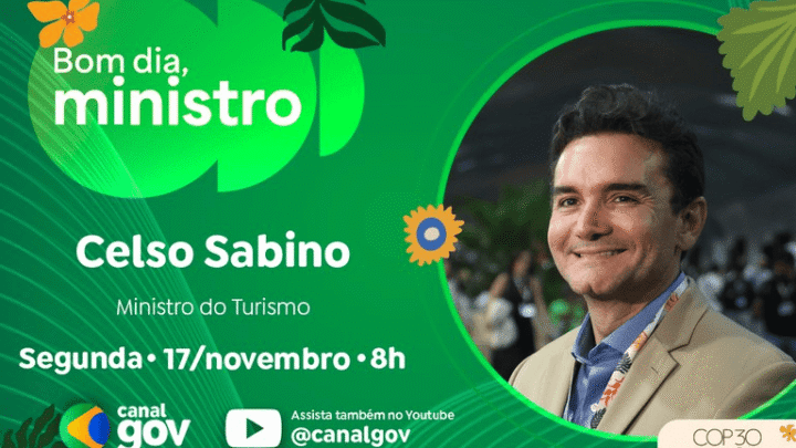 BOM DIA, MINISTRO!!                                       Celso Sabino detalha ações do Turismo na COP30 no “Bom dia, Ministro” Hoje (17)